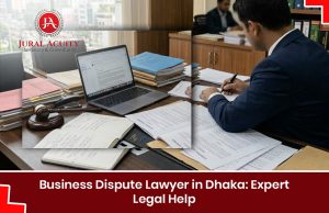 business dispute lawyer in Dhaka
