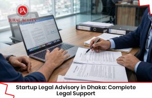 startup legal advisory in Dhaka
