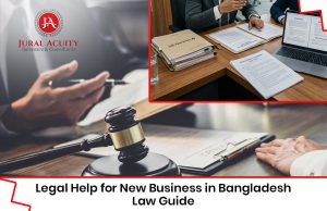 legal help for new business in bangladesh